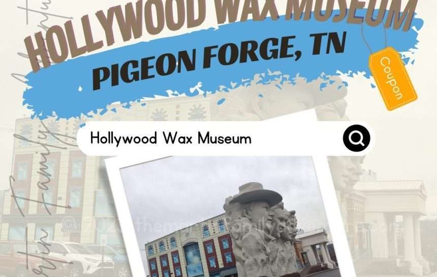 Hollywood Wax Museum Coupon