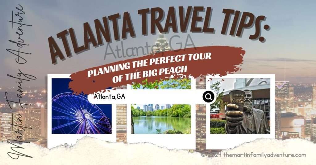 Atlanta Travel Tips | Atlanta Georgia